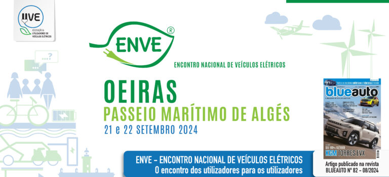 ENVE – Encontro Nacional de Veículos Elétricos: O encontro dos utilizadores para os utilizadores